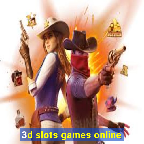 3d slots games online